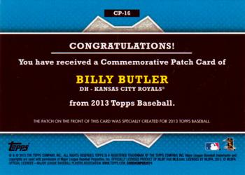 2013 Topps - Commemorative Patch #CP-16 Billy Butler Back