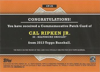 2013 Topps - Commemorative Patch #CP-26 Cal Ripken Jr. Back