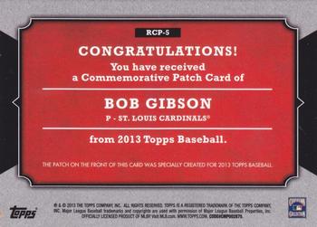2013 Topps - Manufactured Rookie Card Patch #RCP-5 Bob Gibson Back