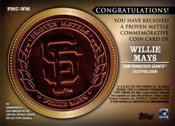 2013 Topps - Proven Mettle Coins Copper #PMC-WM Willie Mays Back
