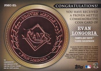 2013 Topps - Proven Mettle Coins Copper #PMC-EL Evan Longoria Back