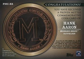 2013 Topps - Proven Mettle Coins Copper #PMC-HA Hank Aaron Back