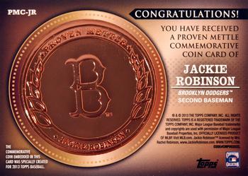 2013 Topps - Proven Mettle Coins Copper #PMC-JR Jackie Robinson Back
