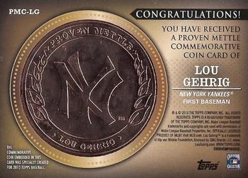 2013 Topps - Proven Mettle Coins Copper #PMC-LG Lou Gehrig Back