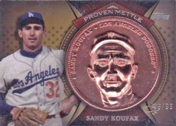 2013 Topps - Proven Mettle Coins Copper #PMC-SK Sandy Koufax Front