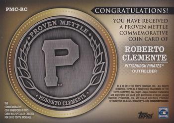 2013 Topps - Proven Mettle Coins Steel #PMC-RC Roberto Clemente Back