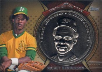 2013 Topps - Proven Mettle Coins Steel #PMC-RIH Rickey Henderson Front