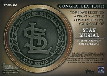 2013 Topps - Proven Mettle Coins Steel #PMC-SM Stan Musial Back
