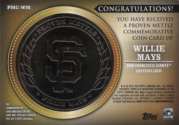 2013 Topps - Proven Mettle Coins Steel #PMC-WM Willie Mays Back