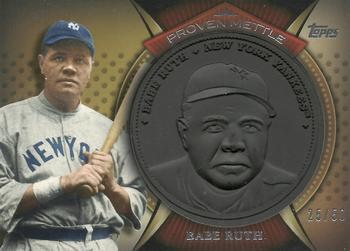 2013 Topps - Proven Mettle Coins Wrought Iron #PMC-BR Babe Ruth Front
