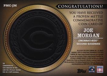 2013 Topps - Proven Mettle Coins Wrought Iron #PMC-JM Joe Morgan Back