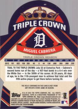2013 Topps - Triple Crown Relics #TCR-3 Miguel Cabrera Back