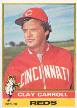 1976 Topps #211 Clay Carroll Front