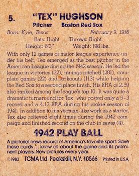 1983 TCMA 1942 Play Ball #5 Tex Hughson Back
