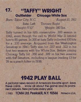 1983 TCMA 1942 Play Ball #17 Taffy Wright Back