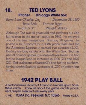 1983 TCMA 1942 Play Ball #18 Ted Lyons Back