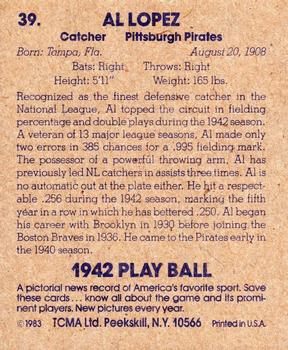 1983 TCMA 1942 Play Ball #39 Al Lopez Back