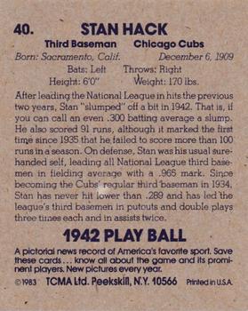 1983 TCMA 1942 Play Ball #40 Stan Hack Back