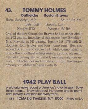 1983 TCMA 1942 Play Ball #43 Tommy Holmes Back