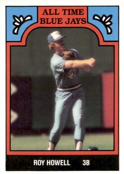 1986 TCMA All-Time Toronto Blue Jays - Color #4-BLU Roy Howell Front