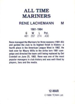 1986 TCMA All-Time Seattle Mariners - Color #12-MAR Rene Lachemann Back