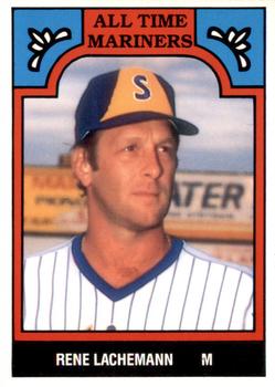1986 TCMA All-Time Seattle Mariners - Color #12-MAR Rene Lachemann Front