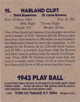 1983 TCMA 1943 Play Ball #15 Harlond Clift Back