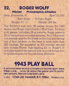 1983 TCMA 1943 Play Ball #22 Roger Wolff Back