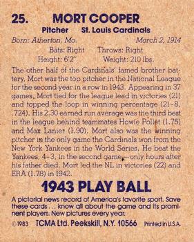 1983 TCMA 1943 Play Ball #25 Mort Cooper Back
