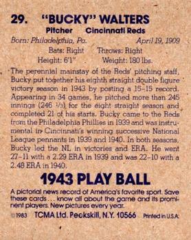 1983 TCMA 1943 Play Ball #29 Bucky Walters Back