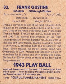1983 TCMA 1943 Play Ball #33 Frank Gustine Back
