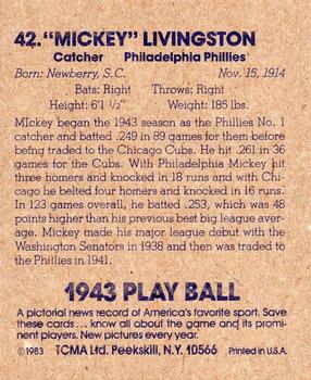 1983 TCMA 1943 Play Ball #42 Mickey Livingston Back