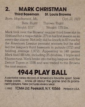 1983 TCMA 1944 Play Ball #2 Mark Christman Back