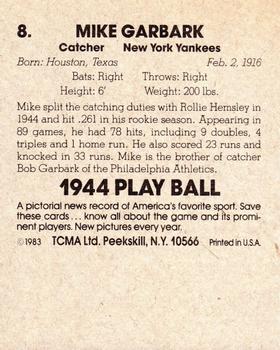 1983 TCMA 1944 Play Ball #8 Mike Garbark Back