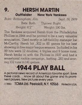 1983 TCMA 1944 Play Ball #9 Hersh Martin Back