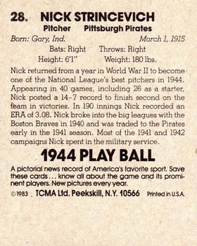 1983 TCMA 1944 Play Ball #28 Nick Strincevich Back