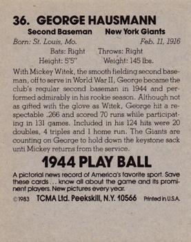 1983 TCMA 1944 Play Ball #36 George Hausmann Back