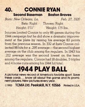 1983 TCMA 1944 Play Ball #40 Connie Ryan Back