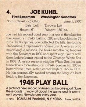 1983 TCMA 1945 Play Ball #4 Joe Kuhel Back