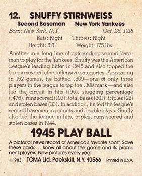 1983 TCMA 1945 Play Ball #12 Snuffy Stirnweiss Back