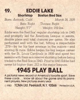 1983 TCMA 1945 Play Ball #19 Eddie Lake Back