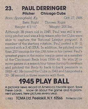 1983 TCMA 1945 Play Ball #23 Paul Derringer Back