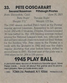 1983 TCMA 1945 Play Ball #33 Pete Coscarart Back