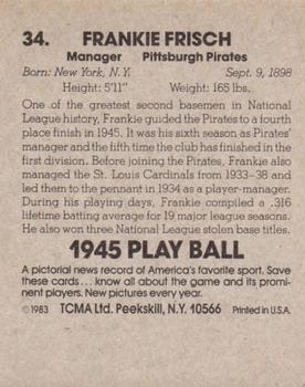 1983 TCMA 1945 Play Ball #34 Frankie Frisch Back