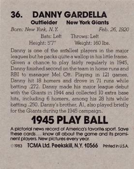 1983 TCMA 1945 Play Ball #36 Danny Gardella Back