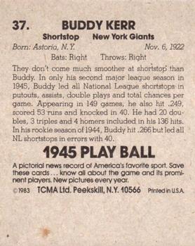 1983 TCMA 1945 Play Ball #37 Buddy Kerr Back