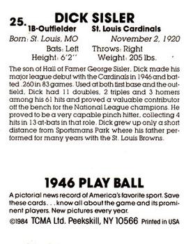 1984 TCMA 1946 Play Ball #25 Dick Sisler Back