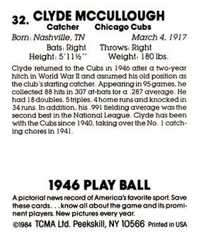 1984 TCMA 1946 Play Ball #32 Clyde McCullough Back