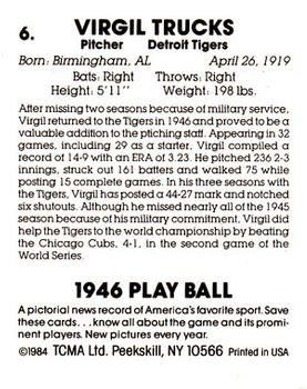 1984 TCMA 1946 Play Ball #6 Virgil Trucks Back