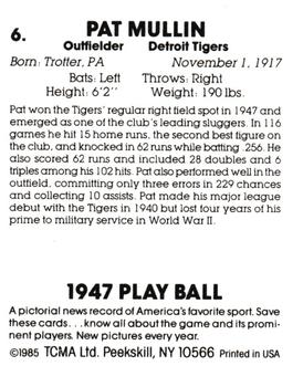 1985 TCMA 1947 Play Ball #6 Pat Mullin Back